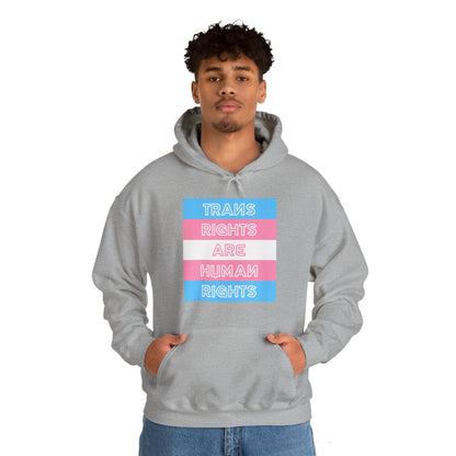 "TRANS RIGHTS ARE HUIMAN RIGHTS" Hoodie